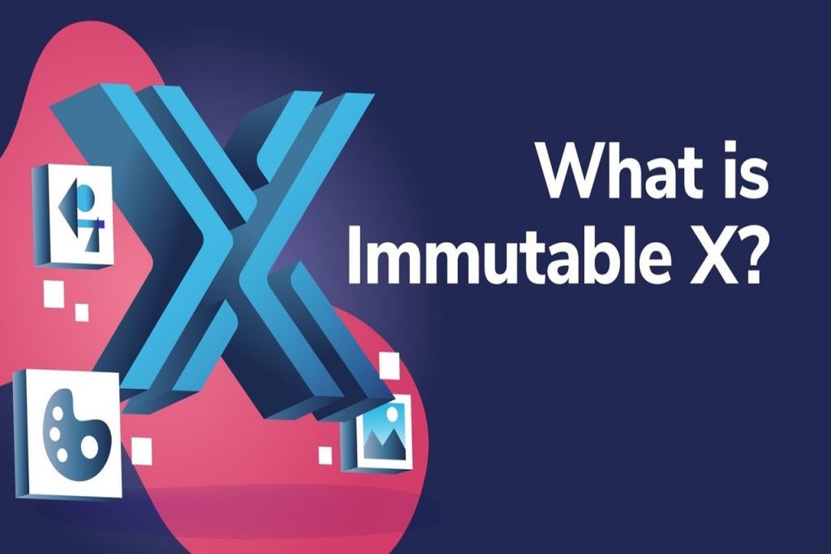 What Is Immutable X?